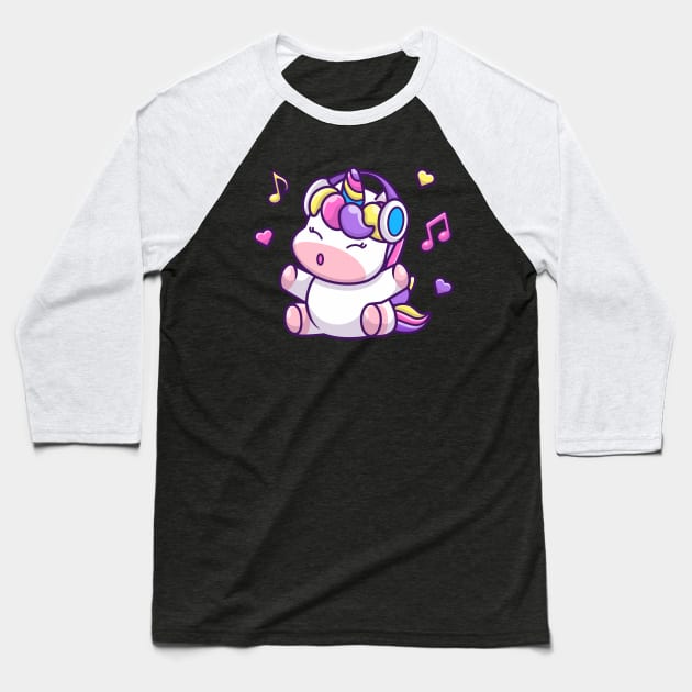 Cute Unicorn Listening Music With Headphone Baseball T-Shirt by Catalyst Labs